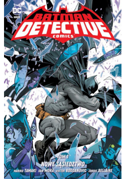 Batman Detective Comics T.1 Nowe sąsiedztwo