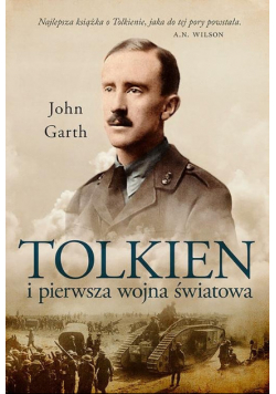 Tolkien i pierwsza wojna światowa U progu Śródziemia