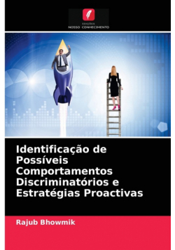 Identificação de Possíveis Comportamentos Discriminatórios e Estratégias Proactivas