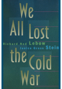 We All Lost the Cold War