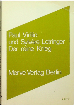 Der reine Krieg Virilio Paul|Lotringer Sylvere
