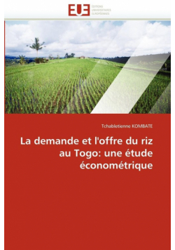 La demande et l''offre du riz au togo