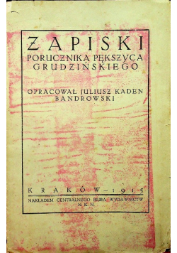 Zapiski porucznika Pększyca Grudzińskiego 1915 r.