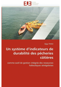 Un système d''indicateurs de durabilité des pêcheries côtières