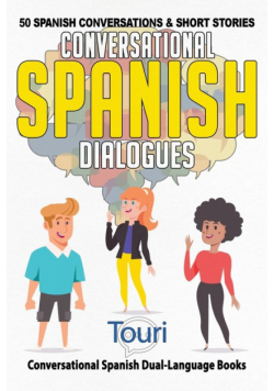 Conversational Spanish Dialogues