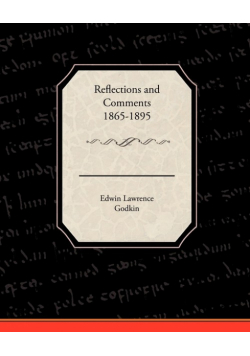 Reflections and Comments 1865-1895