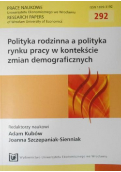 Polityka rodzinna a polityka rynku pracy w kontekście zmian demograficznych