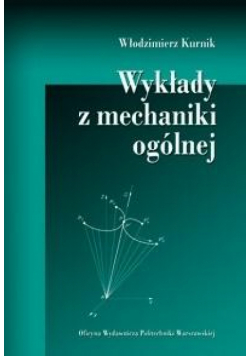 Wykłady z mechaniki ogólnej