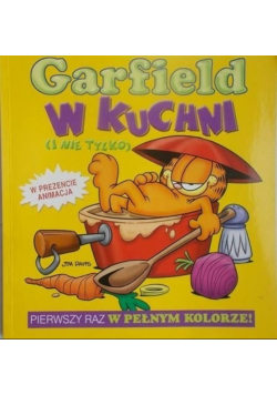 Garfield w kuchni ( i nie tylko )