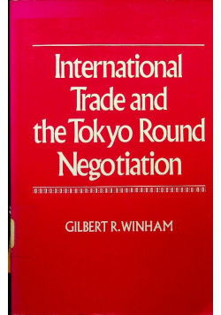International Trade and the Tokyo Round Negotiation