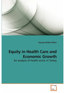 Equity in Health Care and Economic Growth