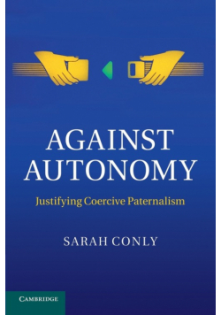 Against Autonomy