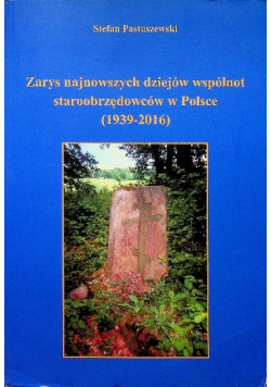 Zarys najnowszych dziejów wspólnot staroobrzędowców w Polsce 1939 - 2016