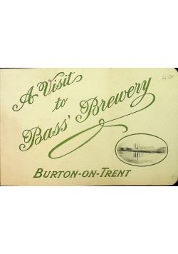 A visit to Bass Brewery Burton on Trent