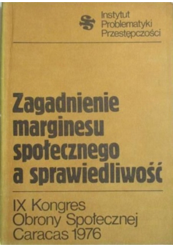 Zagadnienie marginesu społecznego a sprawiedliwość