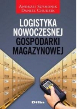 Logistyka nowoczesnej gospodarki magazynowej