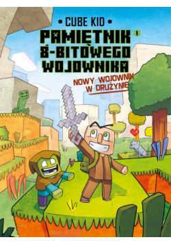Minecraft Pamiętnik nooba wojownika Nowy wojownik w drużynie Tom 1