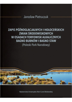 Zapis późnoglacjalnych i holoceńskich zmian...