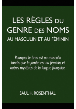 Les règles du genre des noms au masculin et au féminin