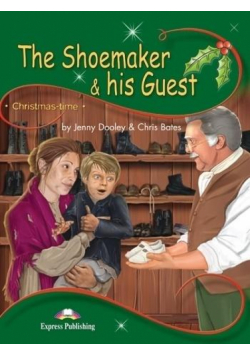 The Shoemaker & his Guest