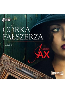 Córka fałszerza T.1 Audiobook