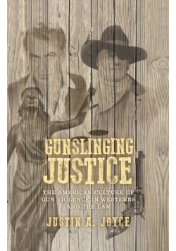 Gunslinging justice