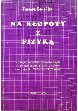 Na kłopoty z fizyką