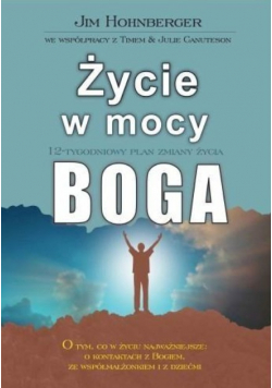 Życie w mocy Boga