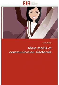 Mass media et communication électorale