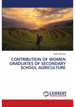 Contribution Of Women Graduates Of Secondary School Agriculture
