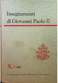 Insegnamenti di Giovanni Paolo II tom X część 3