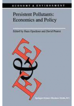 Persistent Pollutants Economics and Policy