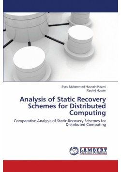 Analysis Of Static Recovery Schemes For Distributed Computing