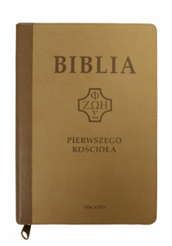 Biblia pierwszego Kościoła beżowa z paginatorami