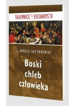 Boski chleb człowieka