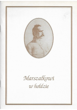 Marszałkowi w hołdzie