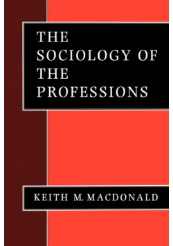 The Sociology of the Professions