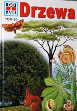 Co i jak Tom 59 Drzewa