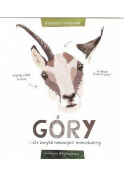 Góry i ich zwykli - niezwykli mieszkańcy