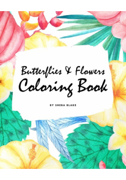 Butterflies and Flowers Coloring Book for Children (8x10 Coloring Book / Activity Book)