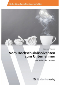 Vom Hochschulabsolventen zum Unternehmer