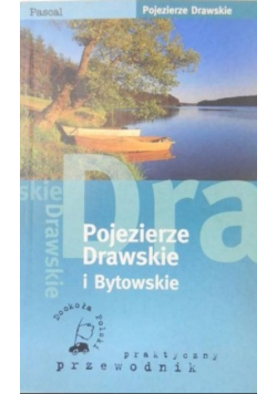 Pojezierze Drawskie i Bytowskie