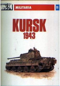 Militaria Nr 11 Kursk 1943