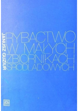 Rybactwo w małych zbiornikach śródlądowych