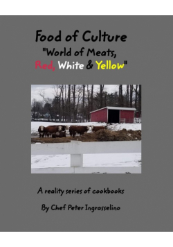 Food of Culture "World of Meats, Red, White and Yellow"