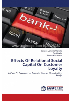 Effects Of Relational Social Capital On Customer Loyalty
