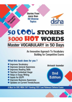 50 COOL STORIES 3000 HOT WORDS (Master VOCABULARY in 50 days) for GRE/ MBA/ SAT/ Banking/ SSC/ Defence Exams 2nd Edition