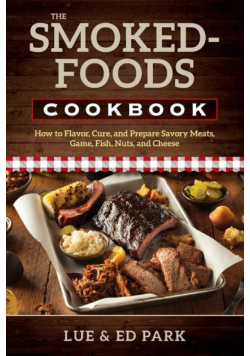 The Smoked-Foods Cookbook