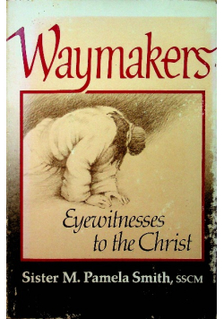 Eyewitnesses to the Christ