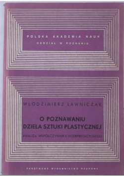 O Poznawaniu Dzieła Sztuki Plastycznej